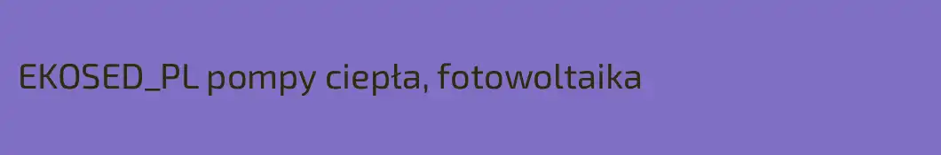 EKOSED_PL pompy ciepła, fotowoltaika